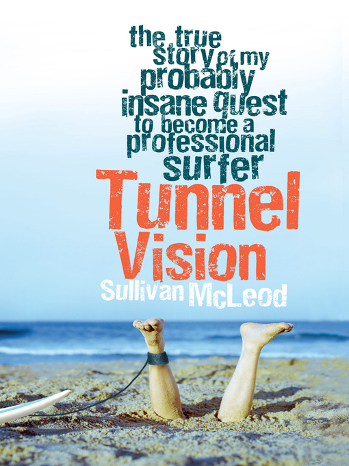 Title details for Tunnel Vision by Sullivan McLeod - Wait list